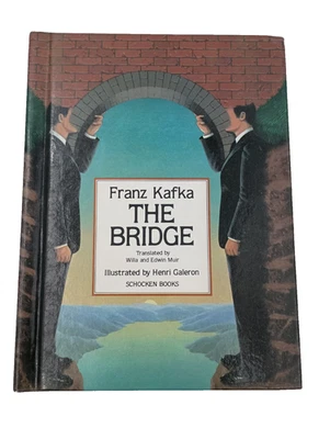 The Bridge by Franz Kafka. Illustrated by Henri Galeron. 1st Am. Ed. Hardback. - Image 1 of 4