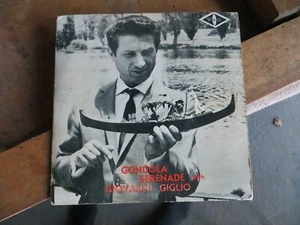GONDOLA SERENADE GIOVANNI GIGLIO SINGLE RECORD - Picture 1 of 2