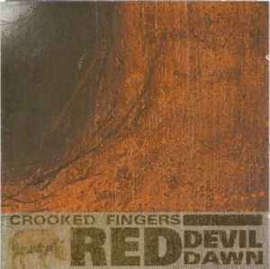 CD CROOKED FINGERS - Red Devil Dawn - Houston Party Records 2003 - HPR079 - Picture 1 of 2