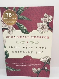 Zora Neale Hurston "Their Eyes Were Watching God" 75th Anniversary Edition - Bild 1 von 5
