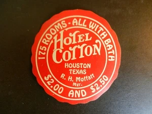 *HOTEL COTTON en HOUSTON* ETIQUETA DE HOTEL/EQUIPAJE VINTAGE.  APROX. 3,00 de diámetro - Imagen 1 de 1