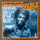 7" JIMMY CLIFF : Vietnam + You Can Get It If You Really Want