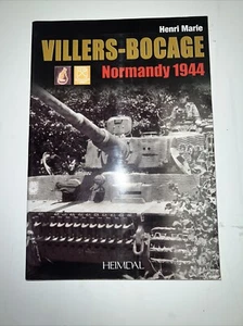 VILLERS-BOCAGE: NORMANDY 1944 By Henri Marie - Picture 1 of 3