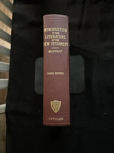 Introduction To The Literature Of The New Testament By James Moffatt Hardcover - Picture 1 of 17