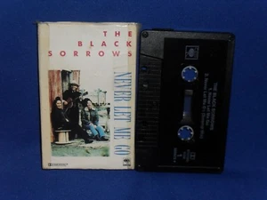 BLACK SORROWS NEVER LET ME GO - AUSTRALIAN CASSINGLE - Picture 1 of 3