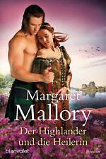 Der Highlander und die Heilerin Roman Margaret Mallory Taschenbuch 448 S. 2019