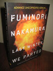 Last Winter We Parted Fuminori Nakamura Mystery Uncorrected Proof ARC 1st Ed