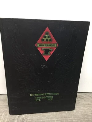 ORDNANCE REPLACEMENT TRAINING CENTER. sept 1952 Aberdeen Proving Korean War Book - Image 1 of 4