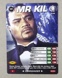 1 x 007 Spy card # 191 Mr Kil - Lawrence Makoare