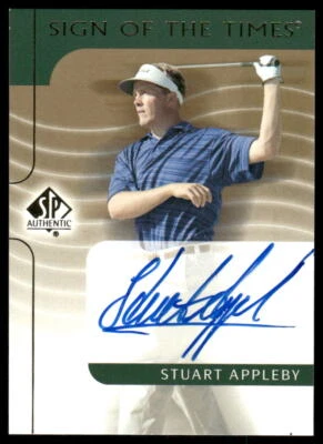 Stuart Appleby Auto 2003 SP Authentic #SA 36575 - Image 1 of 2