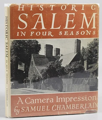 Historic Salem in Four Seasons by Samuel Chamberlain 1938 1st Edition Photos - Image 1 of 4