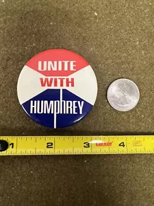 Unite With Humphrey 1968 2.25" Presidential Political Campaign Button Pinback - Picture 1 of 2