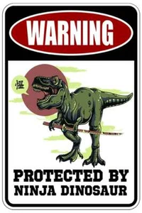 Protected by Ninja dinosaur sign Metal funny man cave house decor M2150 - Bild 1 von 1