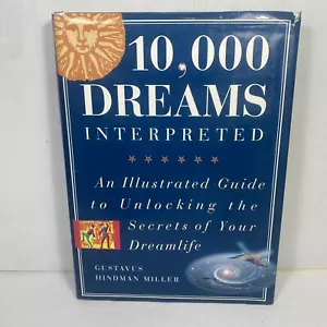 10, 000 Dreams Interpreted by Gustavus Hindman Miller Hardcover 1996 - Picture 1 of 8