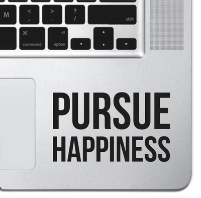 Pursue Happiness Vinyl Sticker Keyboard Macbook Pro Air Inspirational Sticker  - Image 1 of 3