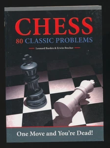 Chess: 80 Classic Problems 1 Move & You're Dead By Erwin Brecher Leonard Barden - Picture 1 of 6