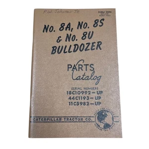 Caterpillar No 8A 8S & 8U Planierraupe Teilekatalog Formular 32254 Juli 1956 Oldtimer - Bild 1 von 10