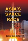 James  Clay Moltz Asia's Space Race (Gebundene Ausgabe) (US IMPORT)