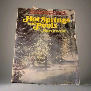 Hot Springs and Pools of the Northwest by Jayson Loam PB 1980 Acceptable Read - Picture 1 of 8