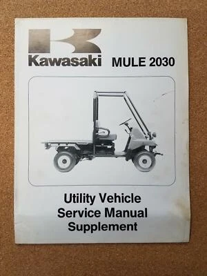 KAWASAKI MULE 2030 РУКОВОДСТВО ПО ОБСЛУЖИВАНИЮ ВНЕДОРОЖНИКА ДОПОЛНЕНИЕ P/N 99924-1145-51 - Изображение 1 из 2