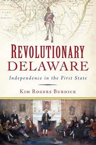 NEW The History Press Revolutionary Delaware, DE 9781467135849 Military Trade Pa - Picture 1 of 1