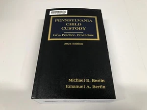 Pennsylvania Child Custody Law, Practice, Procedure 2024 Edition Bertin - Bissel - Bild 1 von 4