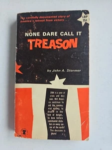 None Dare Call it Treason John A. Stormer 1964 Paperback Facts About Communism - Picture 1 of 7