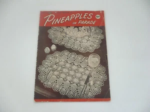 Libro de ganchillo Pineapples on Parade 1948 - El precio original era de 10¢ - Imagen 1 de 12