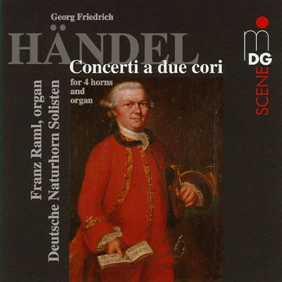 Georg Friederich Handel Handel: Concerti a due cori (CD) - Image 1 of 2