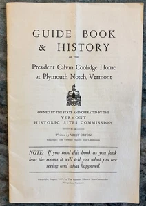 Calvin Coolidge Guide Book & History - Plymouth Notch, Vermont (Vintage - 1957) - Picture 1 of 4
