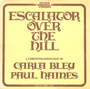 Carla Bley, Paul Haines - Escalator Over The Hill UK 3xLP 1974 FOC (VG+/VG) . - Picture 1 of 2