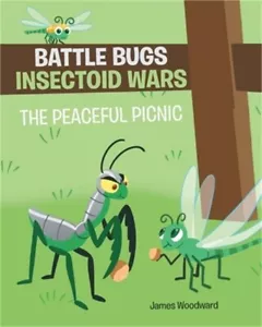 Battle Bugs Insectoid Wars: The Peaceful Picnic (Paperback or Softback) - Picture 1 of 1