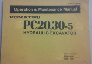 KOMATSU PC20-5 & PC30-5 HYDRAULIC EXCAVATOR OPERATION AND MAINTENANCE MANUAL - Imagen 1 de 3