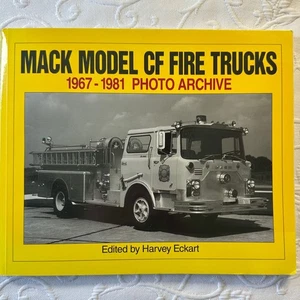 Vintage 90s Mack Model CF Fire Trucks 1967-1981 Photo Archive Book Iconografix - Picture 1 of 8