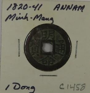 C1458 Annam, AE 1 Dong, Minh-Mang thong-bao, United Vietnam, Minh-Mang, 1820-41 - Picture 1 of 4