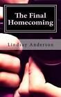 The Final Homecoming By Lindsay Anderson (English) Paperback Book