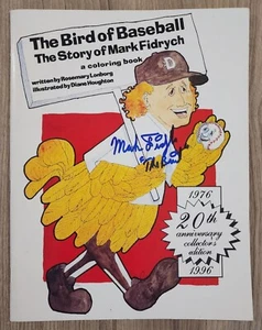 Mark Fidrych Signed The Bird Of Baseball Coloring Paperback Softcover Book RAD - Picture 1 of 1