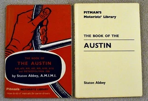 The Book of the Austin by Staton Abbey ~ Pitman's Motorist's Library. Mint cond. - Picture 1 of 4