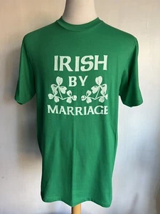 IRISH BY MARRIAGE Vintage 90s Single Stitch St. Patrick’s Day T-Shirt Size Large - Picture 1 of 4