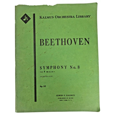 Beethoven Symphony No. 8 F Major Op. 93 Orchestra Score Kalmus Library Vintage - Image 1 of 4