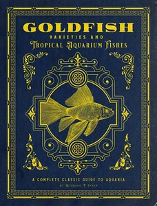 Goldfish Varieties and Tropical Aquarium Fishes: A Classic Illustrated Guide NEW - Picture 1 of 12