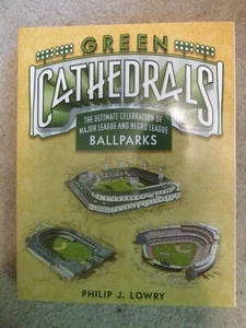 W20 Green Cathedrals Ballparks Philip J Lowry 2006 Paperback - Bild 1 von 2