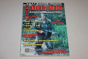 S.W.A.T. Magazine Presents AR-15/M-16, History & Development,Building,1986 - Picture 1 of 11
