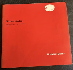 Michael Ayrton Bronzes Paintings Collages Drawings 1962-1964  art catalog - Picture 1 of 7