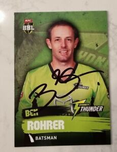 BEN ROHRER CRICKET SIGNED IN PERSON Tap n play BBL CARD "BUY GENUINE"