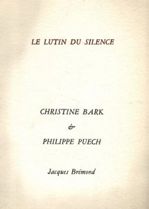 Le LUTIN du SILENCE Texte Christine BARK Peintures Philippe PUECH 1983 RARE E.O - Picture 1 of 24