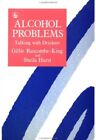Alcohol Problems Talking With Drinkers By Gillie Ruscombe King And Sh Paperback