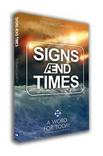 SIGNS ÆND TIMES by Pastor Stephane Chauvette