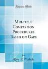Multiple Comparison Procedures Based On Gaps Class