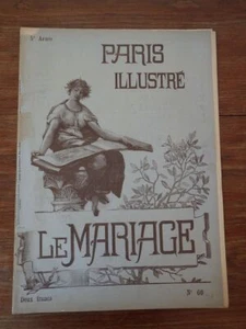 PARIS ILLUSTRE No 60 (Mars 1887) LE MARIAGE  The Wedding - Picture 1 of 10